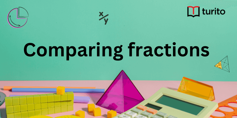 Comparing fractions