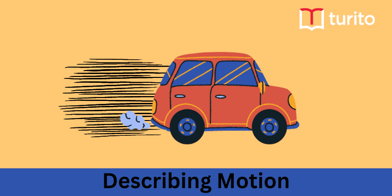 Describing Motion