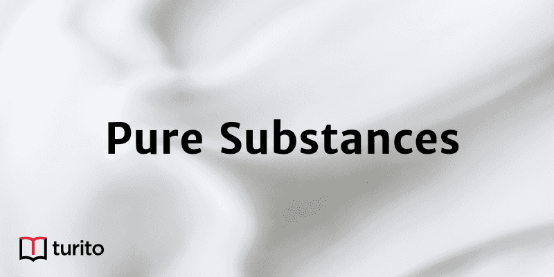 Pure Substances