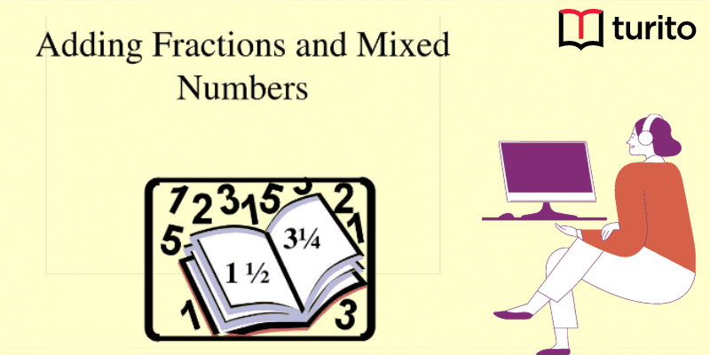 Addition of Mixed Fractions